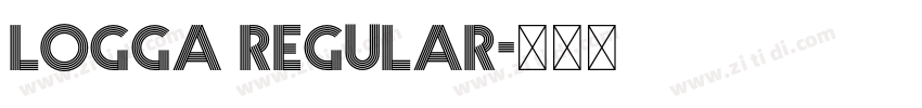 Logga Regular字体转换